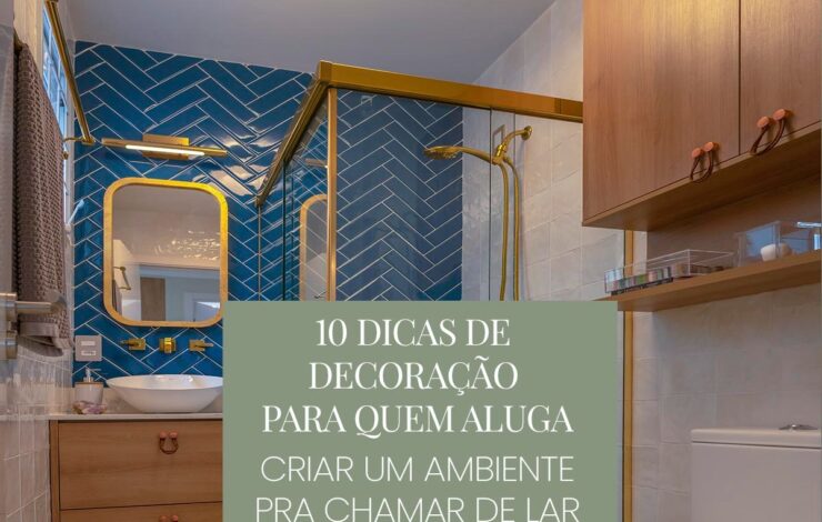 10 dicas de decoração para quem aluga